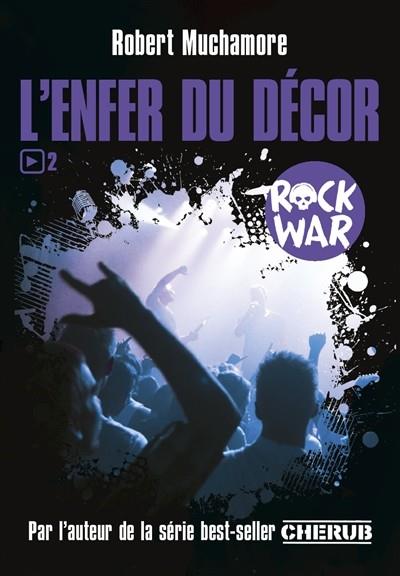 ROCK WAR VOL.2 L'ENFER DU DÉCOR | 9782203090026 | MUCHAMORE, ROBERT