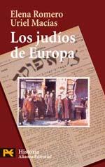 LOS JUDÍOS DE EUROPA | 9788420658490 | ROMERO, ELENA/MACÍAS, URIEL
