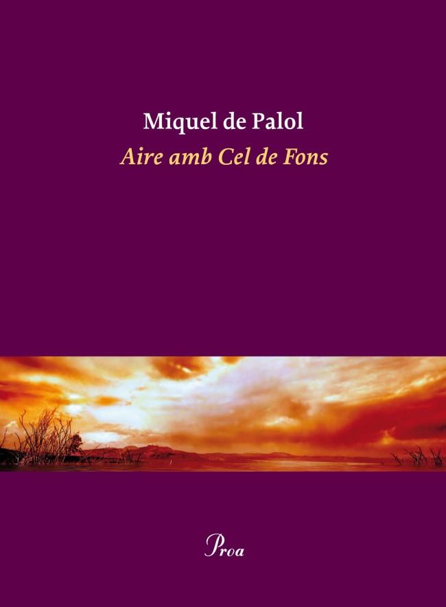 AIRE AMB CEL DE FONS | 9788475882932 | MIQUEL DE PALOL