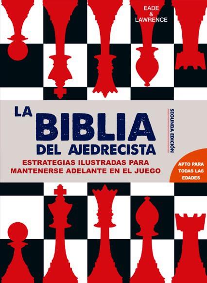 LA BIBLIA DEL AJEDRECISTA | 9788415053637 | EADE & LAWRENCE