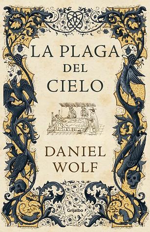 LA PLAGA DEL CIELO (SAGA DE LOS FLEURY 4) | 9788425359446 | WOLF, DANIEL