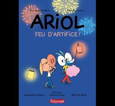 ARIOL - FEU D'ARTIFICE ! - DVD | 3553501200709 | HÉLÈNE FRIREN, AMANDINE FREDON, MATHIAS VARIN