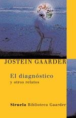 EL DIAGNÓSTICO | 9788498410440 | GAARDER, JOSTEIN