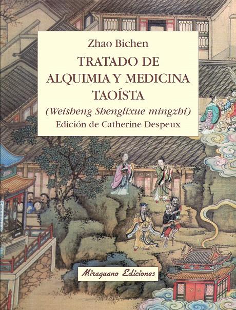 TRATADO DE ALQUIMIA Y MEDICINA TAOÍSTA | 9788478133758 | BICHEN, ZHAO