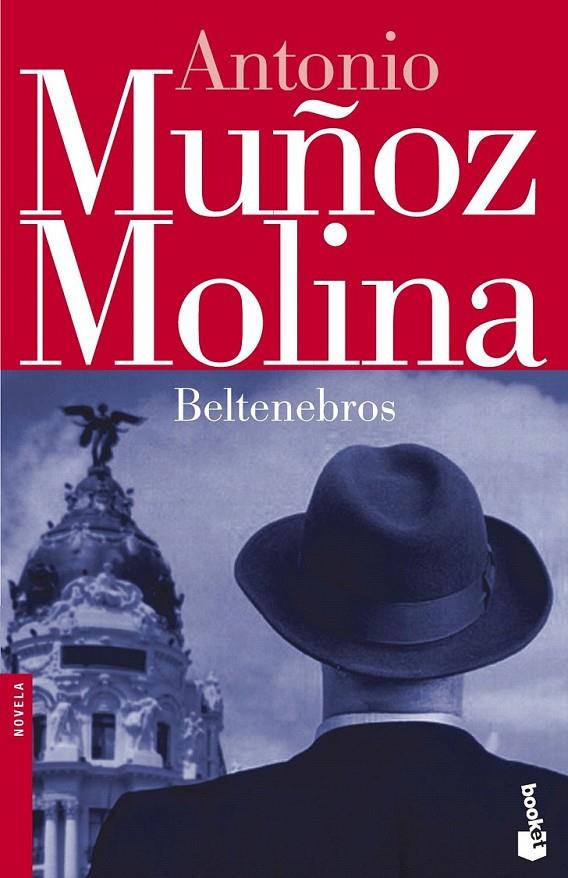 BELTENEBROS | 9788432217357 | ANTONIO MUÑOZ MOLINA