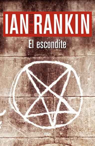 EL ESCONDITE | 9788490564981 | RANKIN , IAN