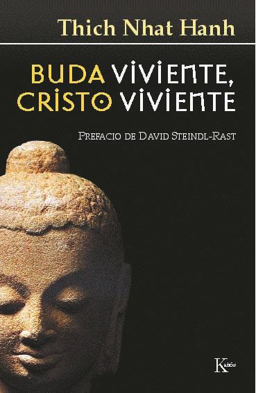 BUDA VIVIENTE, CRISTO VIVIENTE | 9788472453739 | THICH NHAT HANH