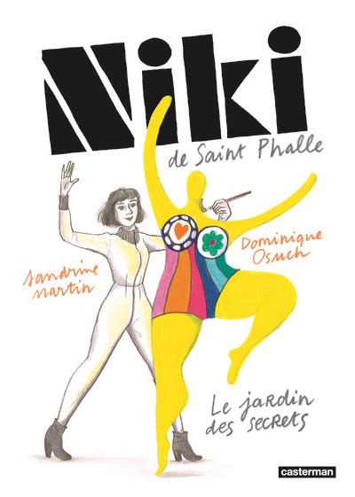 NIKI DE SAINT PHALLES. LE JARDIN DES SECRETS-NOUVELLE ÉDITION | 9782203276253 | MARTINE, SANDRINE / OSUCH, DOMINIQUE