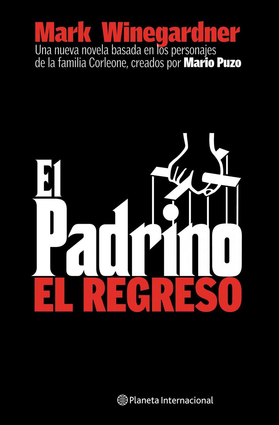 EL PADRINO. EL REGRESO | 9788408059035 | MARK WINEGARDNER