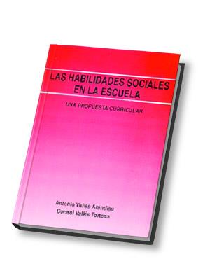 LAS HABILIDADES SOCIALES EN LA ESCUELA | 9788485851805 | VALLÉS, A./VALLÉS, C.