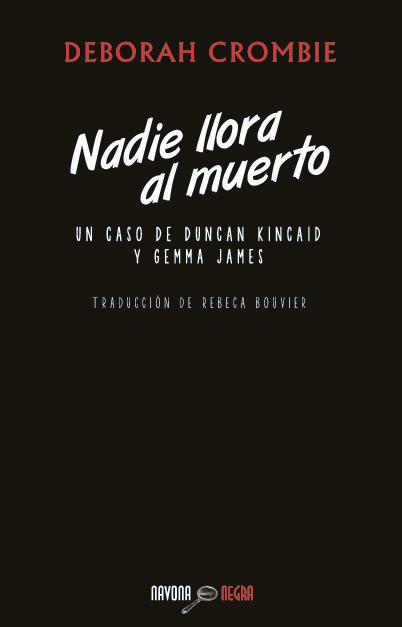 NADIE LLORA AL MUERTO | 9788492840700 | DEBORAH CROMBIE