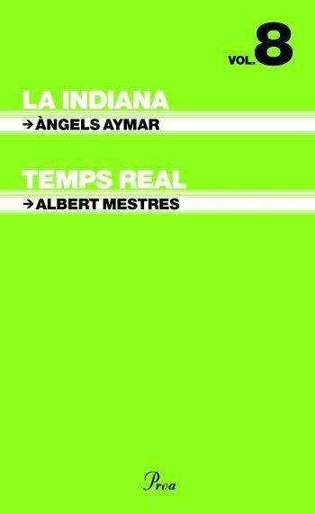LA INDIANA / TEMPS REAL | 9788484379379 | ALBERT MESTRES/ÀNGELS AYMAR
