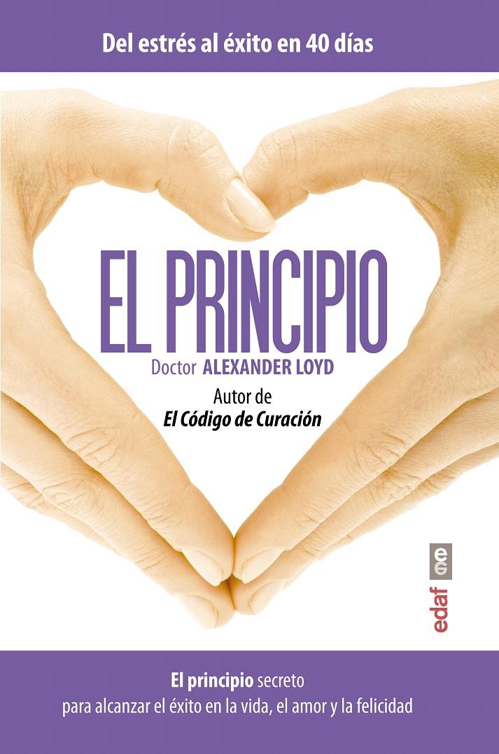 EL PRINCIPIO | 9788441435261 | LOYD, DR. ALEXANDER