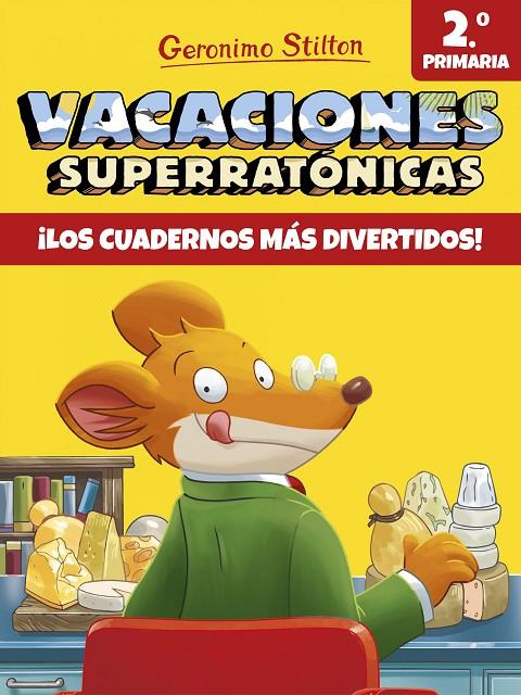 VACACIONES SUPERRATÓNICAS 2 | 9788408171300 | GERONIMO STILTON