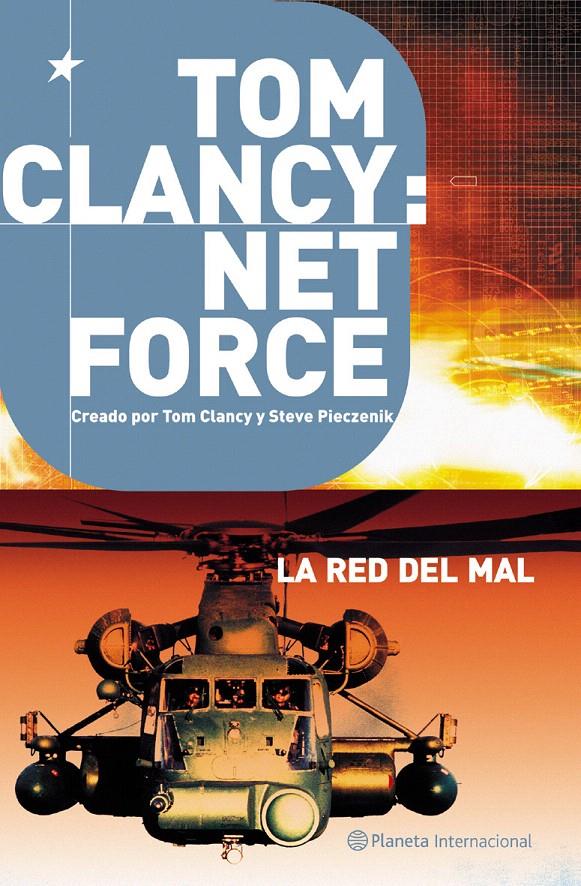 TOM CLANCY: NET FORCE 3. LA RED DEL MAL | 9788408048534 | TOM CLANCY / STEVE PIECZENIK