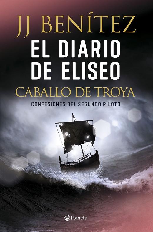 EL DIARIO DE ELISEO. CABALLO DE TROYA | 9788408215608 | BENÍTEZ, J. J.