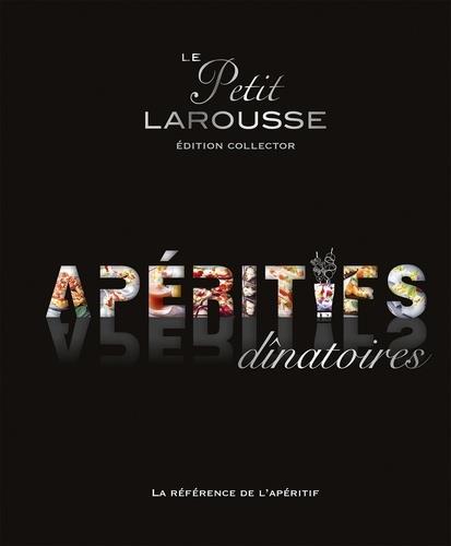 LE PETIT LAROUSSE DES APÉRITIFS DINATOIRES- EDITION COLLECTOR | 9782035895318 | COLLECTIF