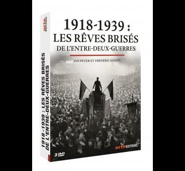 1918-1939 - LES REVES BRISES DE L'ENTRE DEUX GUERRES - 3 DVD | 3453277309548 | VARIS