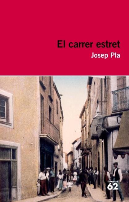 EL CARRER ESTRET | 9788415192404 | JOSEP PLA