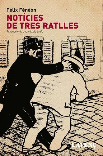 NOTICIES DE TRES RATLLES | 9788488839633 | FÉNÉON,FÉLIX