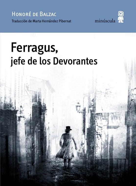 FERRAGUS, JEFE DE LOS DEVORANTES | 9788494534829 | BALZAC, HONORÉ DE