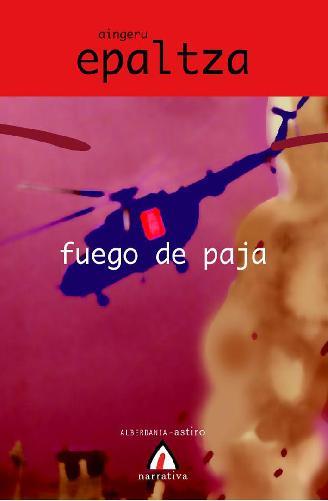 FUEGO DE PAJA | 9788496643925 | EPALTZA, AINGERU