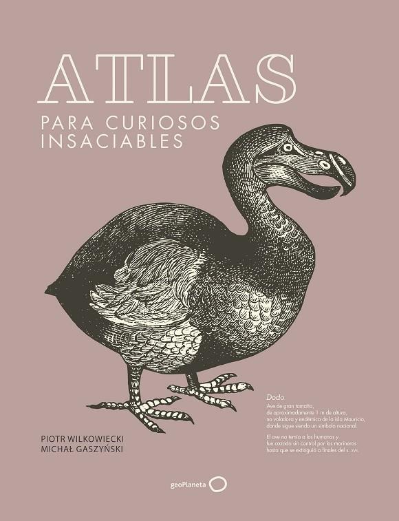 ATLAS PARA CURIOSOS INSACIABLES  (NUEVA PRESENTACIÓN) | 9788408278740 | WILKOWIECKI, PIOTR/GASZYNSKI, MICHAL