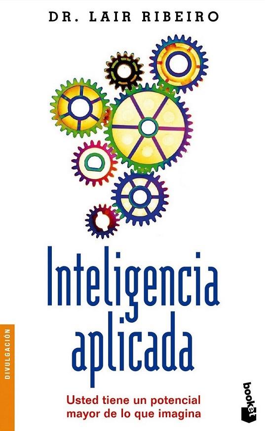 INTELIGENCIA APLICADA | 9788408052722 | DR. LAIR RIBEIRO