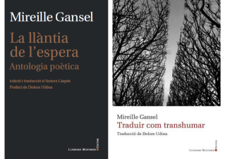 Lectures de la modernitat poètica nº 51 : Mireille Gansel ens parlarà de"Traduir com transhumar" i "La llàntia de l'espera" - 