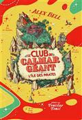 LE CLUB DU CALMAR GÉANT VOLUME 2. L'ÎLE DES PIRATES | 9782075176552 | BELL, ALEX