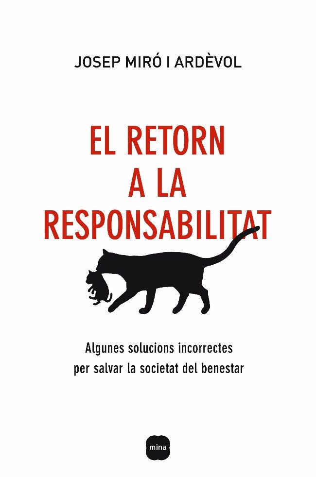 EL RETORN A LA RESPONSABILITAT | 9788496499805 | JOSEP MIRÓ I ARDÈVOL