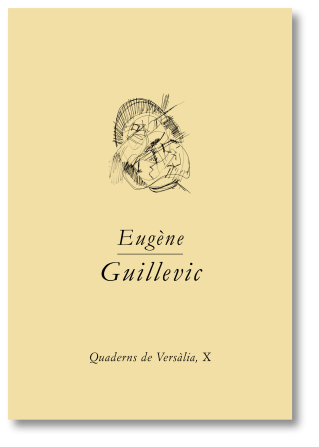 Presentació del Quadern de Versàlia nº8 : Eugène Guillevic  - 