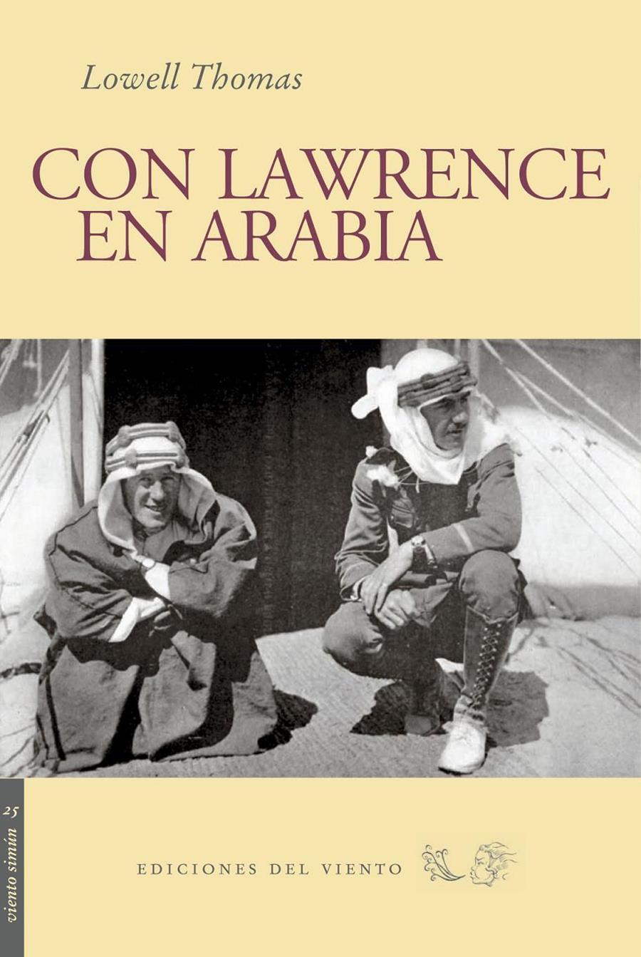 CON LAWRENCE EN ARABIA | 9788493555139 | THOMAS, LOWELL