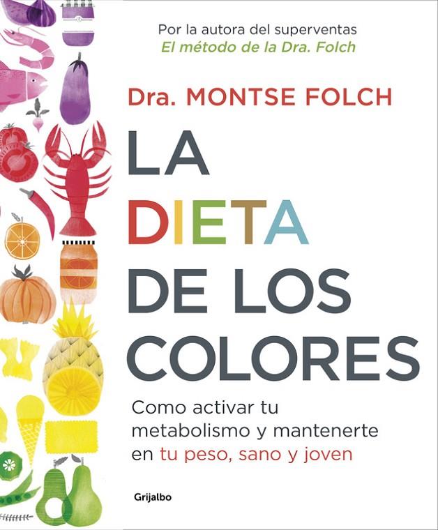 LA DIETA DE LOS COLORES | 9788425353888 | FOLCH, MONTSE
