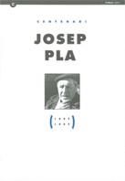 CENTENARI JOSEP PLA (1897-1997) | 9788439342151 | BADOSA , CRISTINA/BONADA , LLUÍS/BUSQUETS I GRABULOSA, LLUÍS/FEBRÉS VERDÚ, XAVIER/GUSTÀ , MARINA