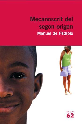 MECANOSCRIT DEL SEGON ORIGEN | 9788492672356 | MANUEL DE PEDROLO