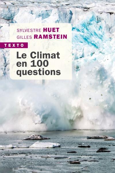LE CLIMAT EN 100 QUESTIONS  | 9791021062628 | HUET, SYLVESTRE
