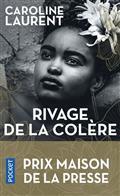 RIVAGE DE LA COLÈRE | 9782266311915 | LAURENT, CAROLINE