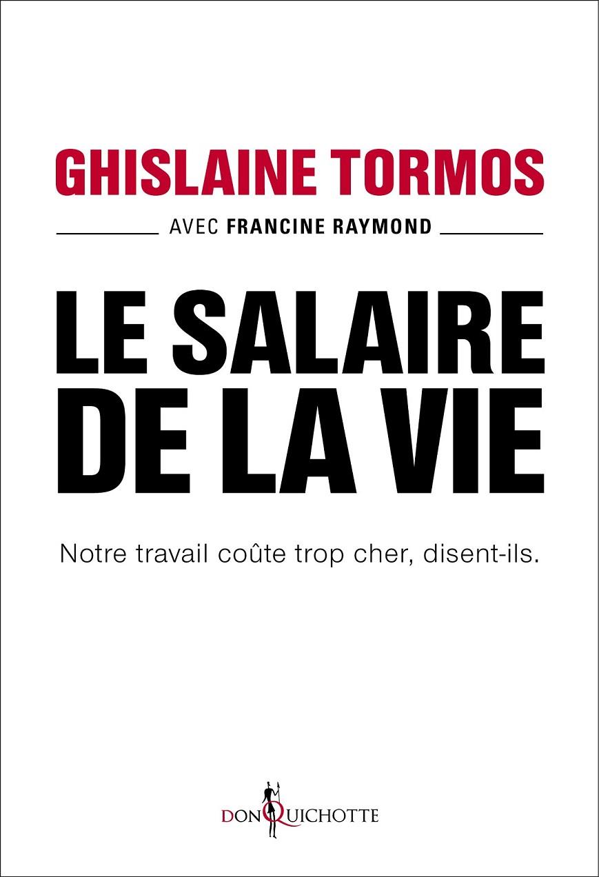LE SALAIRE DE LA VIE  | 9782359491906 | GHISLAINE TORMOS, FRANCEINE RAYMOND