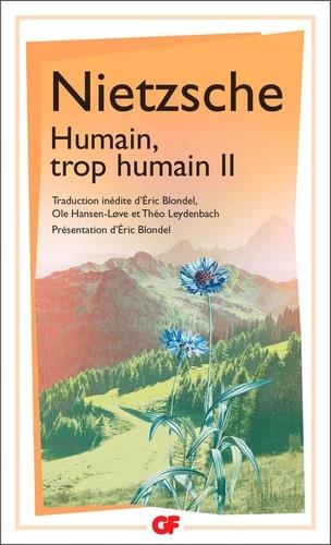 HUMAIN, TROP HUMAIN II | 9782081280083 | NIETZSCHE, FRIEDRICH