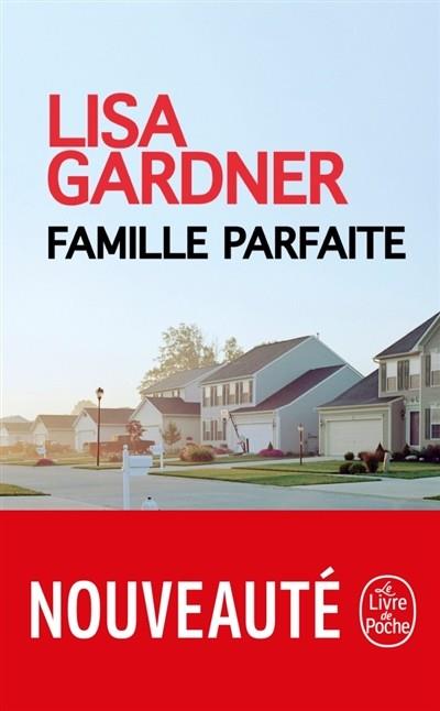 FAMILLE PARFAITE | 9782253237082 | GARDNER, LISA