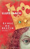 ECHEC AU DESTIN | 9782330163310 | LLUIS LLACH