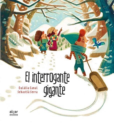 EL INTERROGANTE GIGANTE | 9788491420941 | CANAL IGLESIAS, EULàLIA