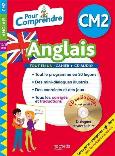 POUR COMPRENDRE L'ANGLAIS CM2, 10-11 ANS | 9782017015543