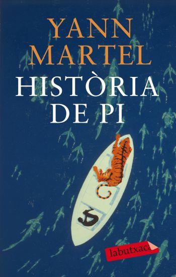 HISTÒRIA DE PI | 9788499302324 | YANN MARTEL