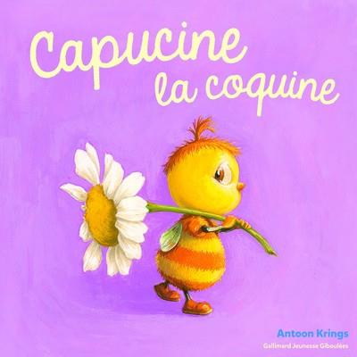 CAPUCINE LA COQUINE | 9782075080552 | KRINGS, ANTOON