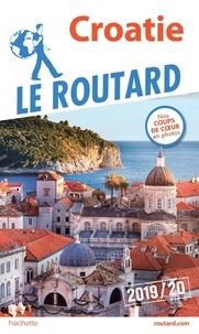 GUIDE ROUTARD CROATIE - ÉDITION 2019-2020 | 9782017067412 | COLLECTIF
