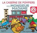 LA CASERNE DE POMPIERS DES MONSIEUR MADAME  | 9782012102187 | HARGREAVES, ROGER
