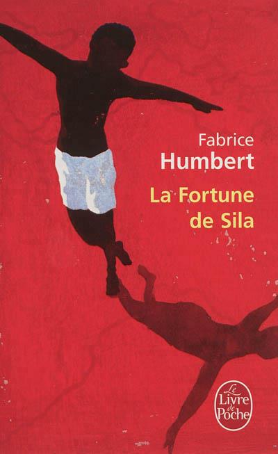 LA FORTUNE DE SILA | 9782253161714 | HUMBERT, FABRICE