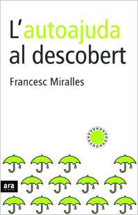 L'AUTOAJUDA AL DESCOBERT | 9788496201903 | MIRALLES CONTIJOCH, FRANCESC